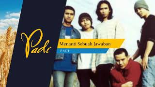 Padi Menanti Sebuah Jawaban Padi Menanti Sebuah Jawaban