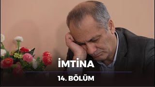 İmtina - 14.Bölüm