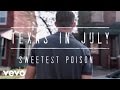 Texas In July - Sweetest Poison