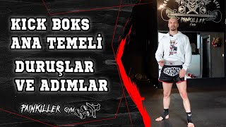 Kick Boks Temelleri - Duruşlar Ve Adımlar Doğrular Ve Yanlışlar