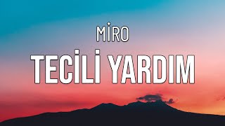 Miro - Təcili yardım | LYRİCS/SÖZLERİ