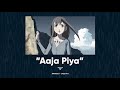 Aaja Piya - ADVAIT | Indian Trap | Indian Lofi - MIX