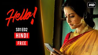 Hello हल S01 E02 Bengali Webseries Hoichoi Hindi