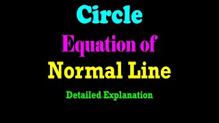 Equation of Normal Line Through a Given Point on a Given Circle | JEE | CBSE | ISC