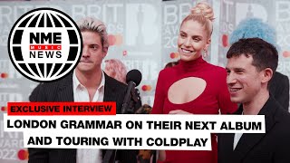 London Grammar On Their Next Album And Touring With Coldplay Brit Awards 2022