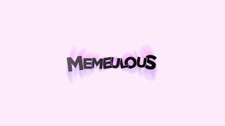 Memeulous Outro Song 2017