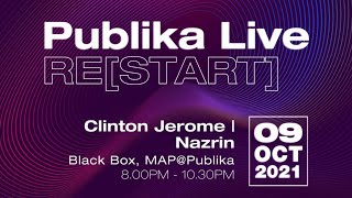 Publika Live Restart - Nazrin & Clinton Jerome
