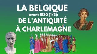 Histoire De La Belgique Avant 1830 15 De Lantiquité À Charlemagne.