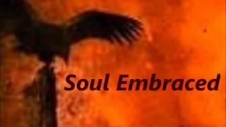 Watch Soul Embraced Crawl video