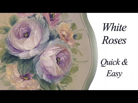 Watch White Roses- Quick and Fun Decorative Painting