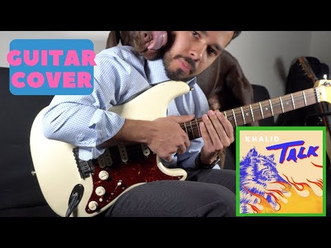 Khalid - Talk (GUITAR TUTORIAL)