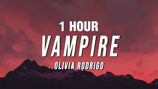 [1 Hour] Olivia Rodrigo - Vampire (Tiktok Remix) [Lyrics]