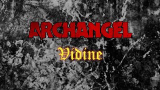 Archangel - Vidine (Lyric Video)