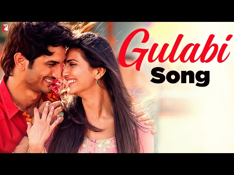 Gulabi - Song - Shuddh Desi Romance - Sushant Singh Rajput &...