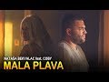 NATASA BEKVALAC FEAT. COBY - MALA PLAVA (OFFICIAL VIDEO)