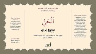 El-Hayy -celle celalûhu- (Esmâ-ül Hüsnâ Şerhi 63) - Abdullah Sert
