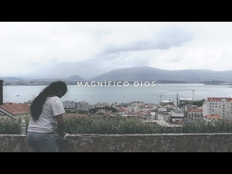 Magnífico Dios Video