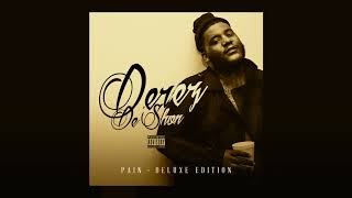 Watch Derez Deshon Runnin Out Of Patience video