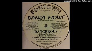 Watch Danja Mowf Dangerous video