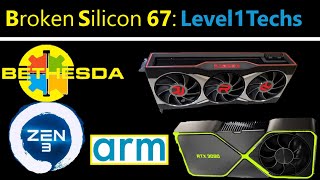 AMD Zen 3 Milan, RDNA2 vs Ampere, Nvidia buying ARM | Level1techs Wendell | Broken Silicon 67