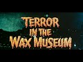 1973 Terror in the Wax Museum Spooky Movie Dave