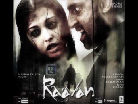 Behne De : Raavan : AR Rahman