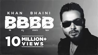Khan Bhaini - BBBB  | Syco Style | Latest Punjabi Songs 2022 | New Punjabi Song 