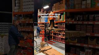 İstanbulun En Ucuz Toptan Marketi