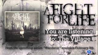 Watch A Fight For Life The Village video
