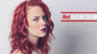 Meet Aileeah Colgan