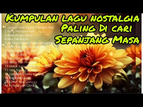 KUMPULAN LAGU NOSTALGIA PALING DI CARI SEPANJANG MASA ‼️ VIRAL & POPULER