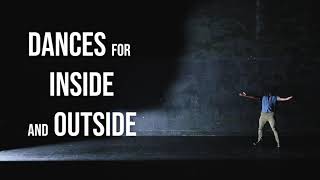 Dances for Inside and Outside (trailer)