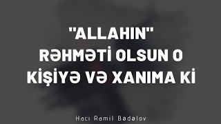 Həyat yoldaşını, Namaza oyadanlar... - Hacı Ramil - (Dini statuslar 2020)