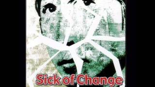 Watch Sick Of Change Thoughts That Defile video