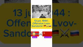 13 Juil. 1944 Offensive Lvov-Sandomir
