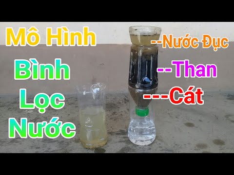 Thí nghiệm làm mô hình máy lọc nước