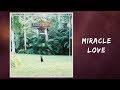Matt Corby Miracle Love (Full Lyrics) Matt Corby Miracle Love (Full Lyrics)