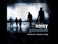 Noisy Gasoline "Productive Masses Songs" CD2013 Full Album