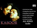 Kasoor - Film All Songs Audio