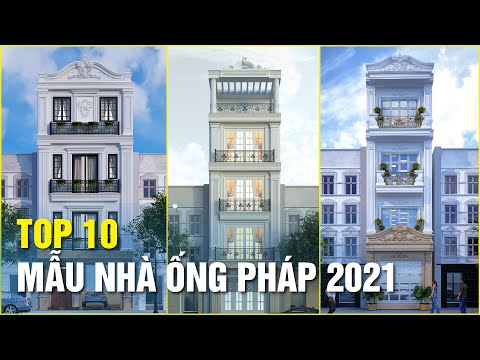 TỔNG HỢP 10 MẪU THIẾT KẾ NHÀ ỐNG KIỂU PHÁP DẪN ĐẦU XU HƯỚNG 2021 | SƠN HÀ GROUP