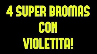Cuatro Super Bromas Con Violea El Panda Show 2017