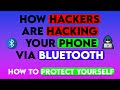 How Hackers are Hacking Your Phone via Bluetooth
