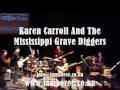 Karen Carroll And The Mississippi Grave Diggers - A taste of honey - 2009