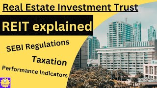 Sebi Regulations Explained For Reit Investors