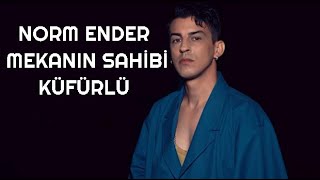 Norm Ender - Mekanın Sahibi 18 Küfürlü