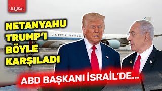 Abd Başkanı Trump, İsrailde Netanyahu Tarafından Karşılandı