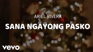Watch Ariel Rivera Sana Ngayong Pasko video