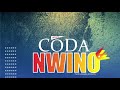 Coda ft Mr Jay NWino