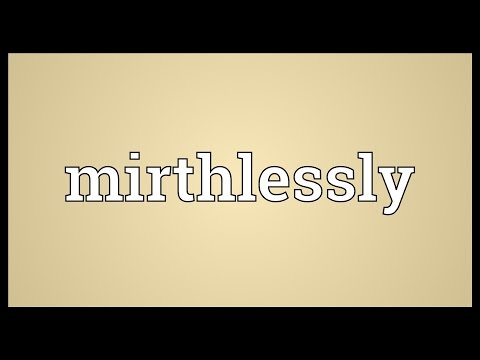 Header of mirthlessly