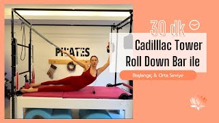 Roll Down Bar ile Cadillac Tower Ekipmanında Express Pilates Seansı | Başlangıç 